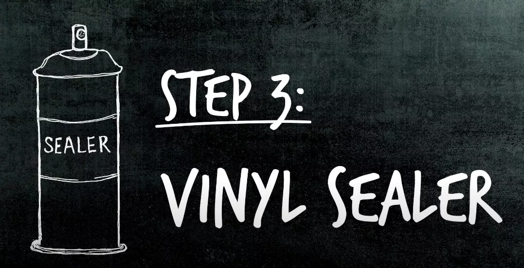 Schritt 3 – Vinylversiegelung