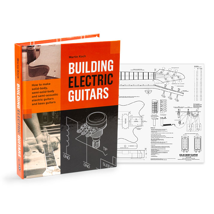 Building Electric Guitars – 3. Ausgabe, buchen und planen