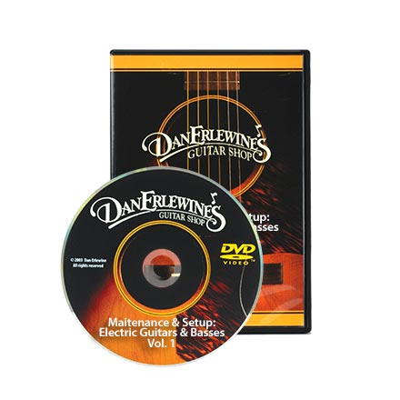 Wartung und Einrichtung von Dan Erlewine für elektrische Gitarren und Basses Wartung und Einrichtung von Dan Erlewine für elektrische Gitarren und Basses