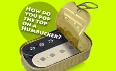 Wie öffnen Sie einen Humbucker?